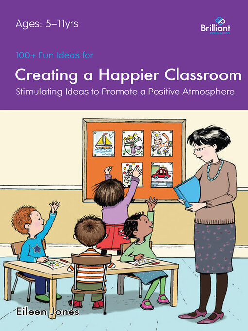 Cover image for 100+ Fun Ideas for a Happier Classroom